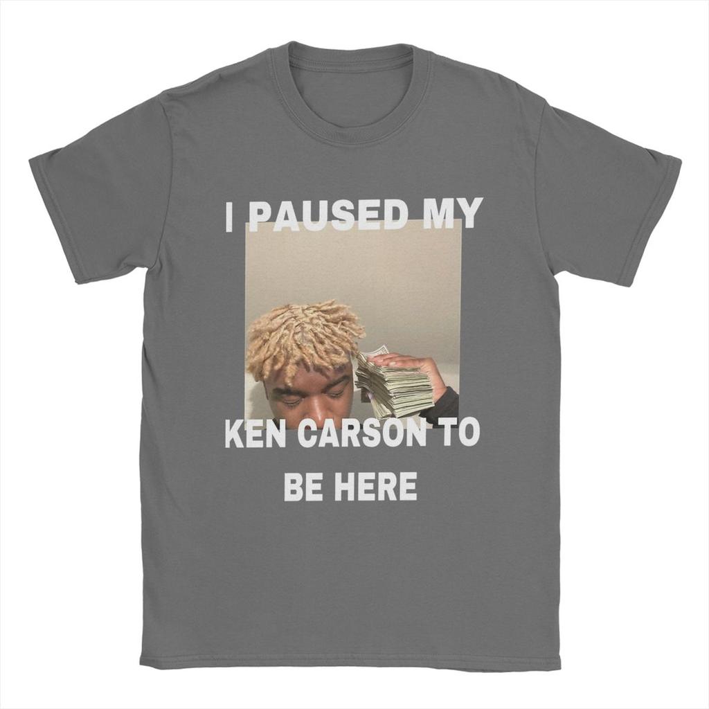 Novelty I Paused My Ken Carson To Be Here T-Shirts Men Crew Neck Cotton T Shirts Short Sleeve Tee Shirt Gift Idea Tops