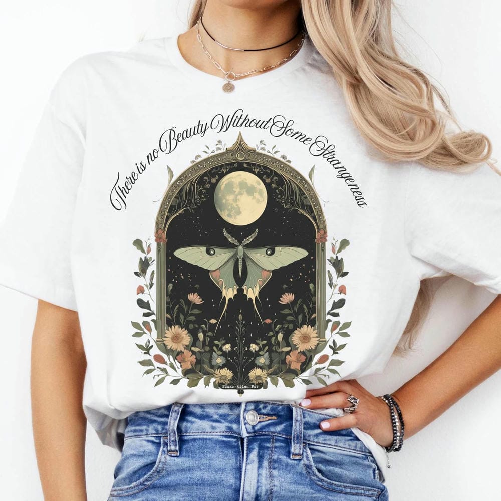 There is no Beauty Without Some Strangeness Edgar Allan Poe Unisex Tee Fantasy Funny Casual Daily Short Sleeve Shirt Streetwear