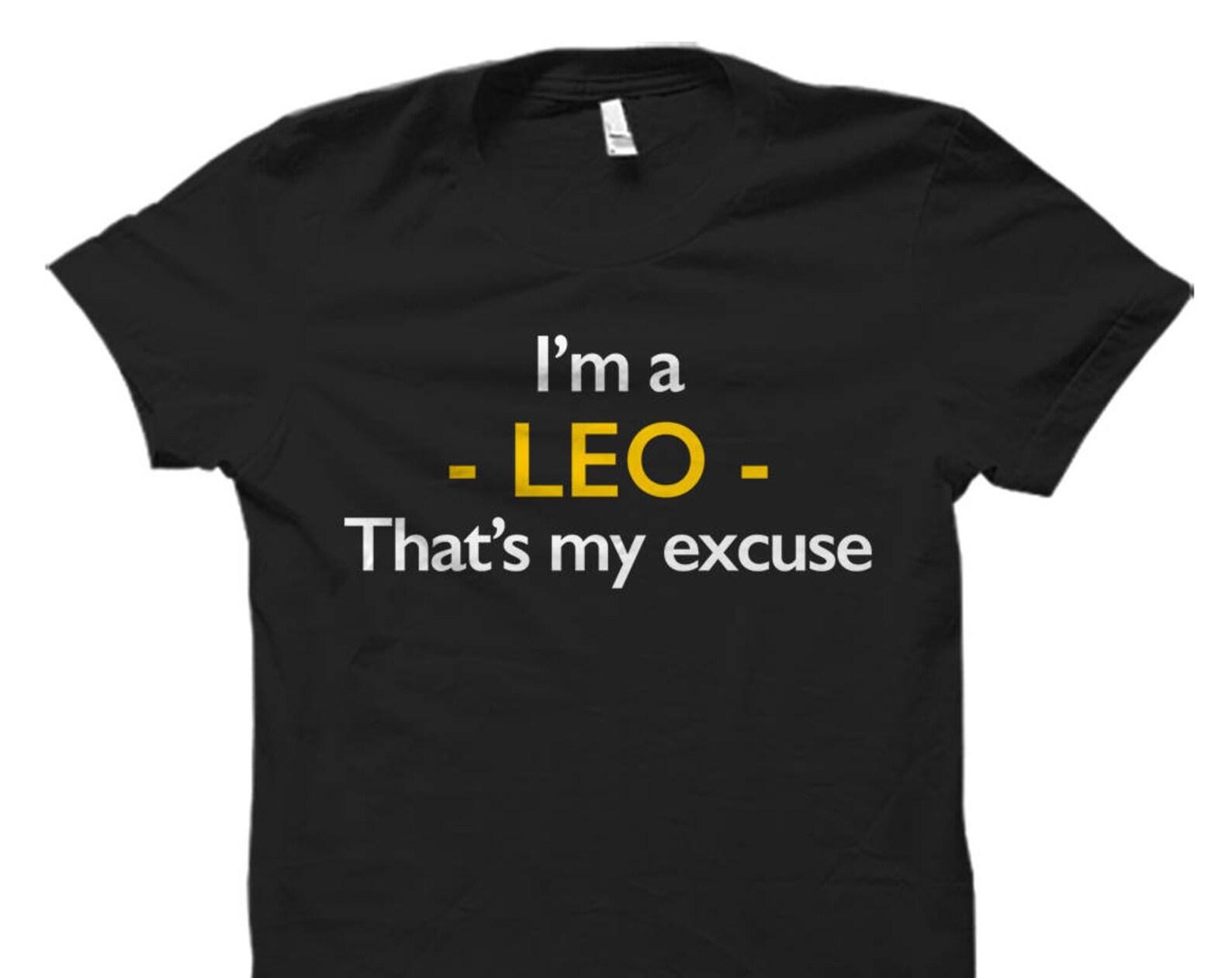 Leo Shirt for Leo Gift for Leo Born in July Shirt Born in August Shirt July Birthday Shirt August Birthday Shirt Star Sign Shirt #OS825 S