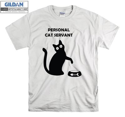 Persönlicher Katzen Diener Lustiger T-Shirt Druck T-Shirt Männer Frauen Unisex T-Shirt 3689
