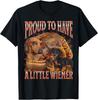 Proud To Have A Little Wiener Funny Offensive Dachshund T-Shirt