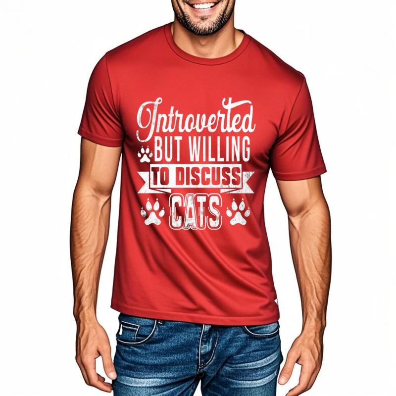 Street Wear Women summer t shirt Big size Introverted But Willing To Discuss Cats Comfort For him Teeshirt Mens Tshirt