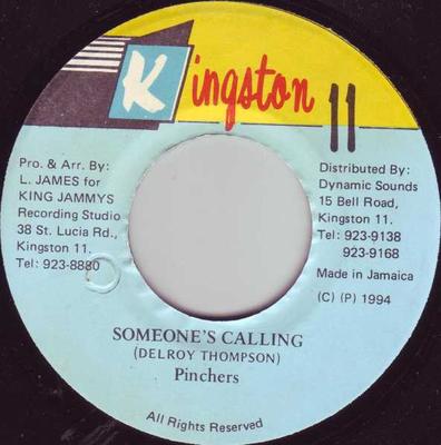 7inch Record PINCHERS  Someones Calling NONE KINGSTON 11 1994 Jamaica Reggae Ska  Dub Used