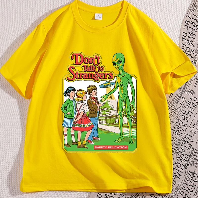 Dont Talk To Strangers TShirt Men Women Funny Alien T Shirt Round Neck Loose Short Sleeve Tshirt Cool Streetwear Clothing