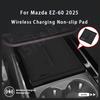 For Mazda EZ-60 2025 Wireless Charging Anti-Slip Mats Silicone Car Phone Non-slip Charger Protective Pad Interior Accessories