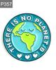 New Enamel Pin World Earth Love No Planet B Metal Connector Gift Birthday 1pc