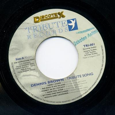 7inch Record DENNIS BROWN - Tribute Song TRI001 Tribute Records 1999 UK Reggae, Ska & Dub Used