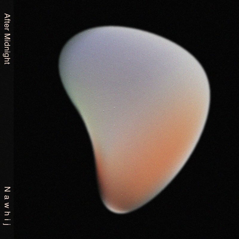 

Nawhij (Nowhis) - After Midnight