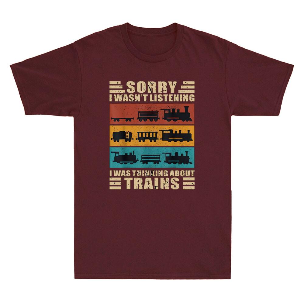 I Was Thinking About Trains Funny Model Railroad Conductor Retro Unisexs Tshirt
