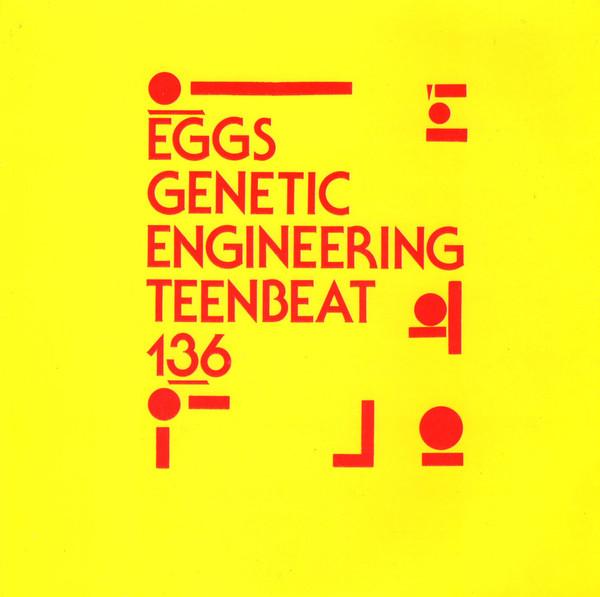7inch Record EGGS - Genetic Engineering TEENBEAT136 Teenbeat 1994 US Rock Used