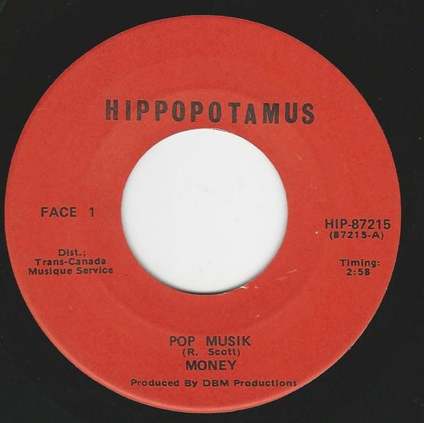 7inch Record MONEY - Pop Musik HIP87215 Hippopotamus Canada Soul/Funk Used