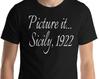 Picture It Sicily 1922 - Unisex T-Shirt