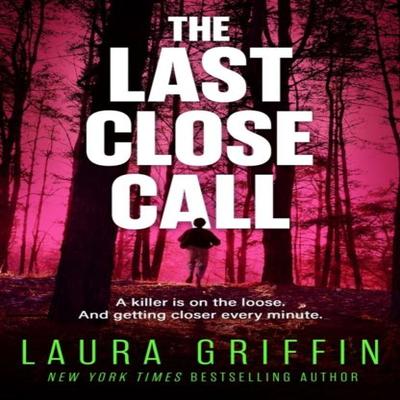 The Last Close Call by Laura Griffin Paperback Book 9781472299710