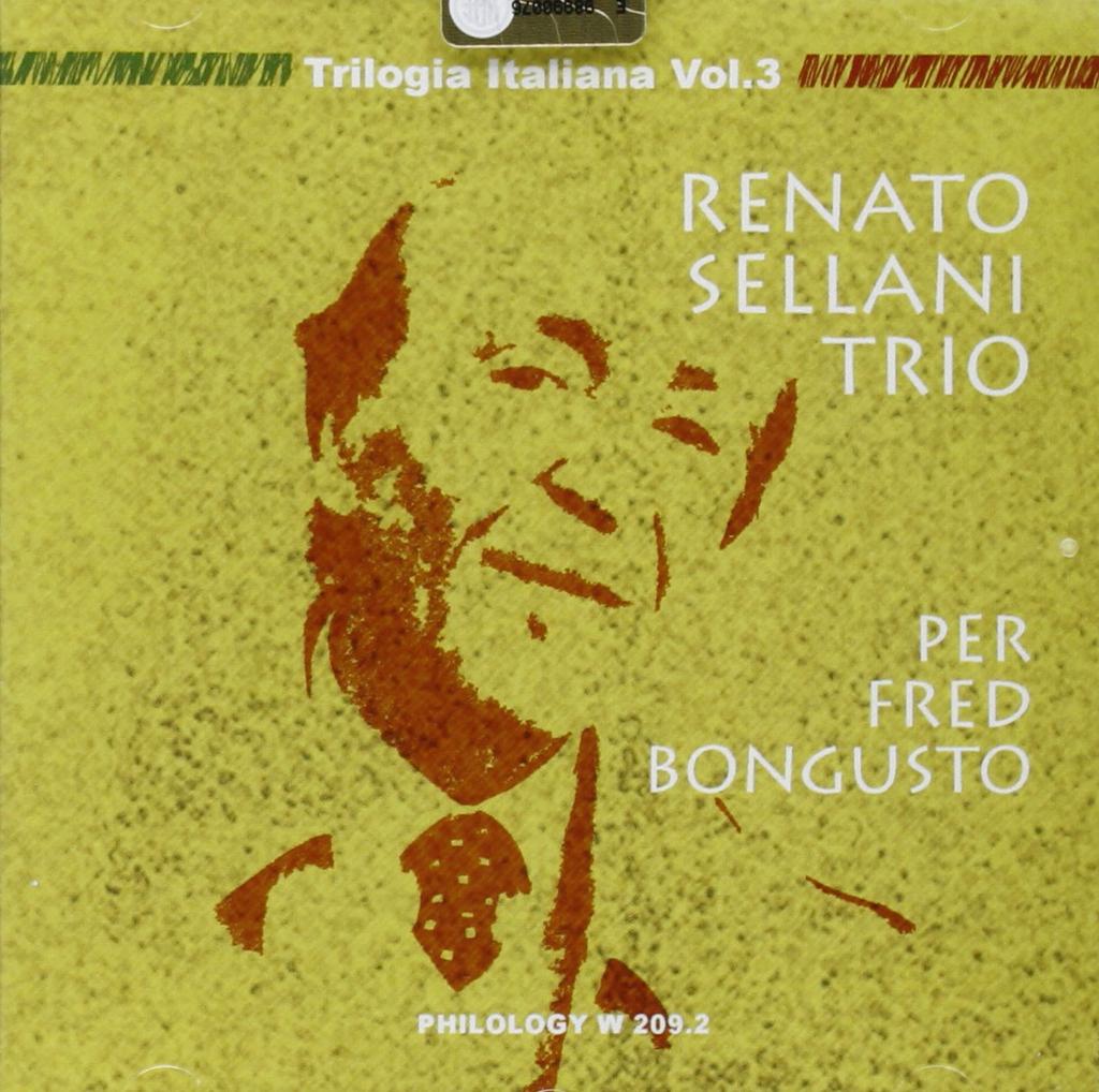 CD RENATO SELLANI TRIO - PER FRED BONGUSTO PHILOLOGYW2092 Non Japan Jazz Used