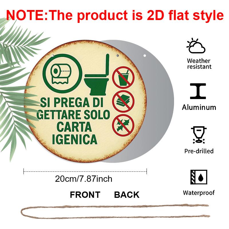 2D Flat, 1pc Round Aluminum Bathroom Sign, Italian "Si Prega Di Gettare Solo Carta Igenica" Quote, Vintage Distressed Design with Toilet & Waste