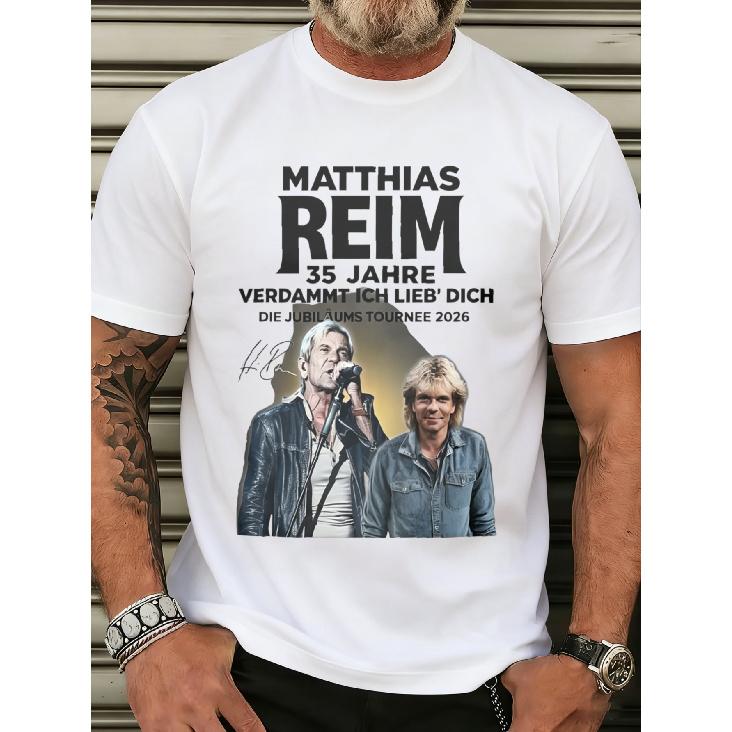 Белая футболка с принтом Matthias Reim 35 Years Verdammt Ich Lieb Dich Tour 2026 для концерта и музыкального фестиваля S белый