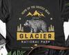 Glacier National Park Shirt / National Parks / National Park Gifts / Glacier Montana / Glacier Park / Grizzly Bear / Tank Top / Hoodie