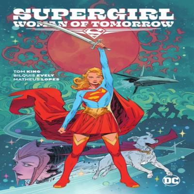 Supergirl Woman of Tomorrow by Tom King Paperback Book 9781779515681
