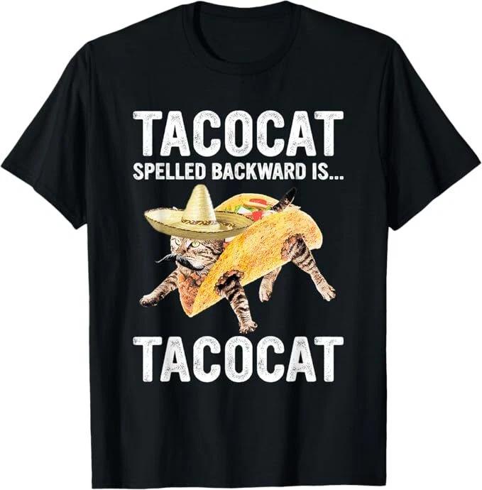 Tacocat Spelled Backward Is... Tacocat For Tacos&Cat Lovers T-Shirt S