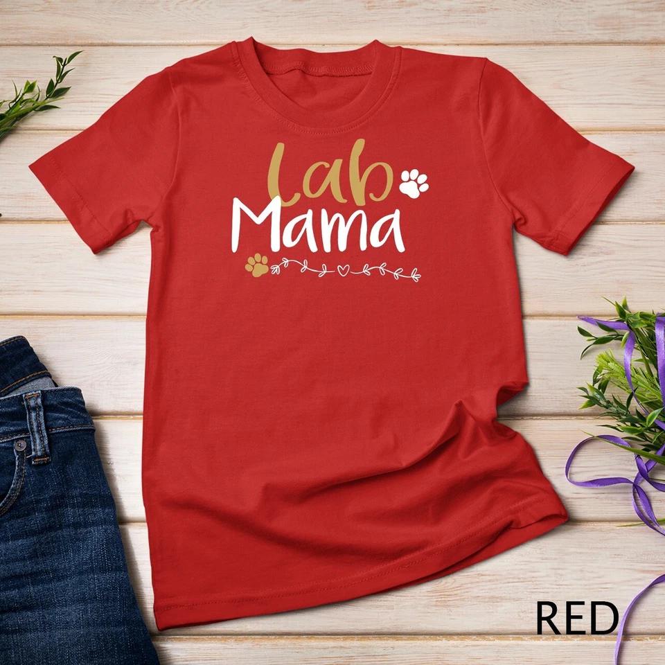 Lab Mom Lab Mama Labrador Retriever Shirt Cute Pet Lover Dog Unisex T-shirt 7 4XL