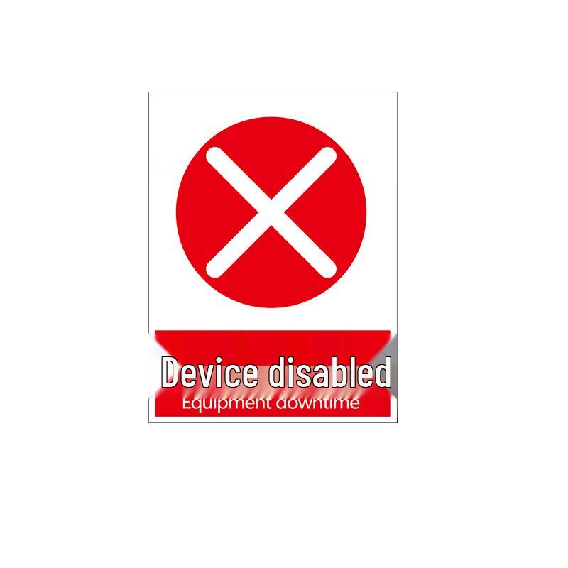 Equipment Disabled Safety Sign Standard
