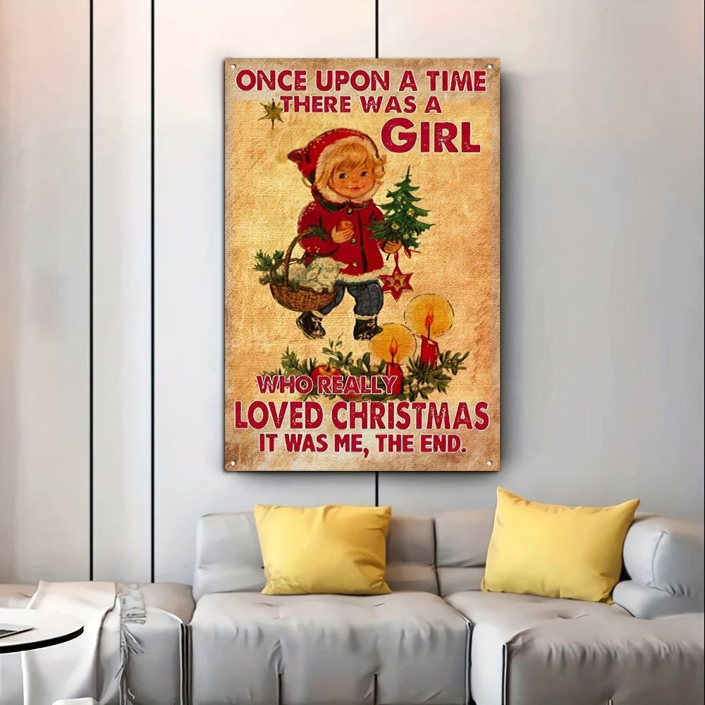 Roboken Vintage Metal Sign Once Upon a Time There Was a Girl Who Really Loved Christmas, Christmas Sign, Santa Claus Sign
