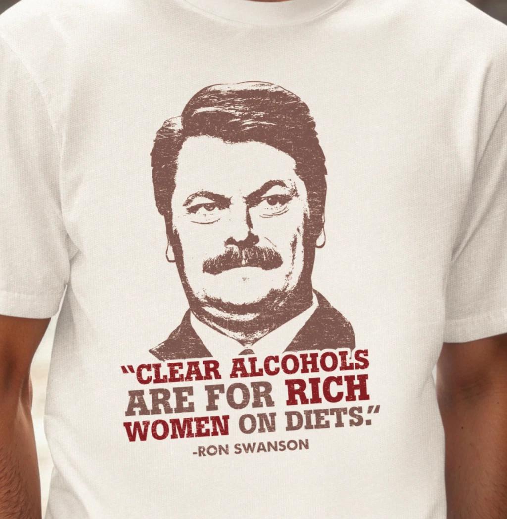 Ron Swanson Portrait T-Shirt | Clear Alcohols Are For Rich Women On Diets Tee L