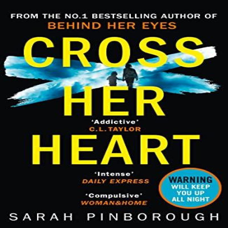 Cross Her Heart by Sarah Pinborough Paperback Book 9780008132040