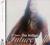 CD INDIGO  FUTURE FOLK GNCZ1005  2006 Japan Japanese PopRock Used