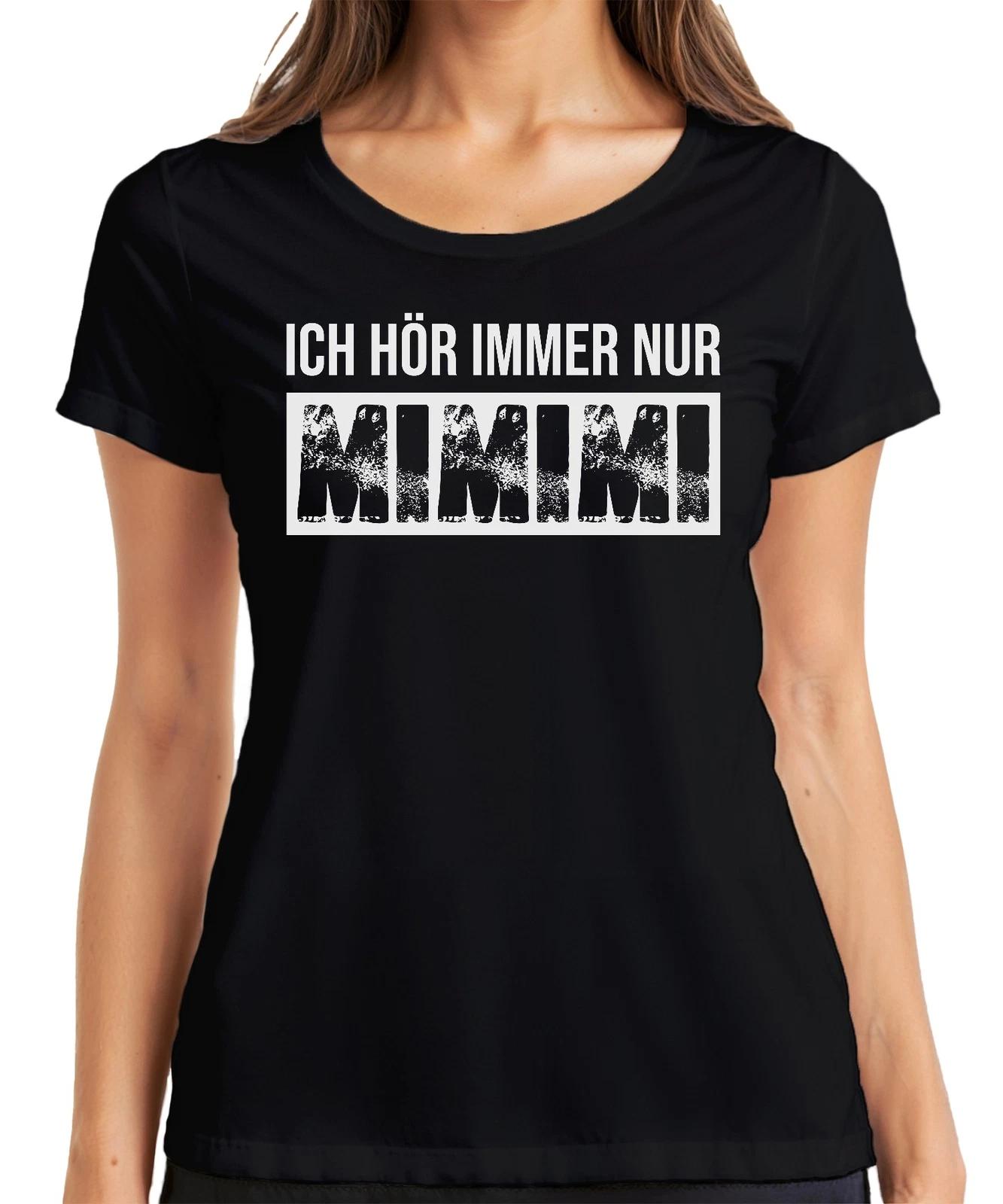 Ich hör immer nur Mimimi Lustiger Spruch Sarkasmus Büro Geschenk Damen T-Shirt XXL