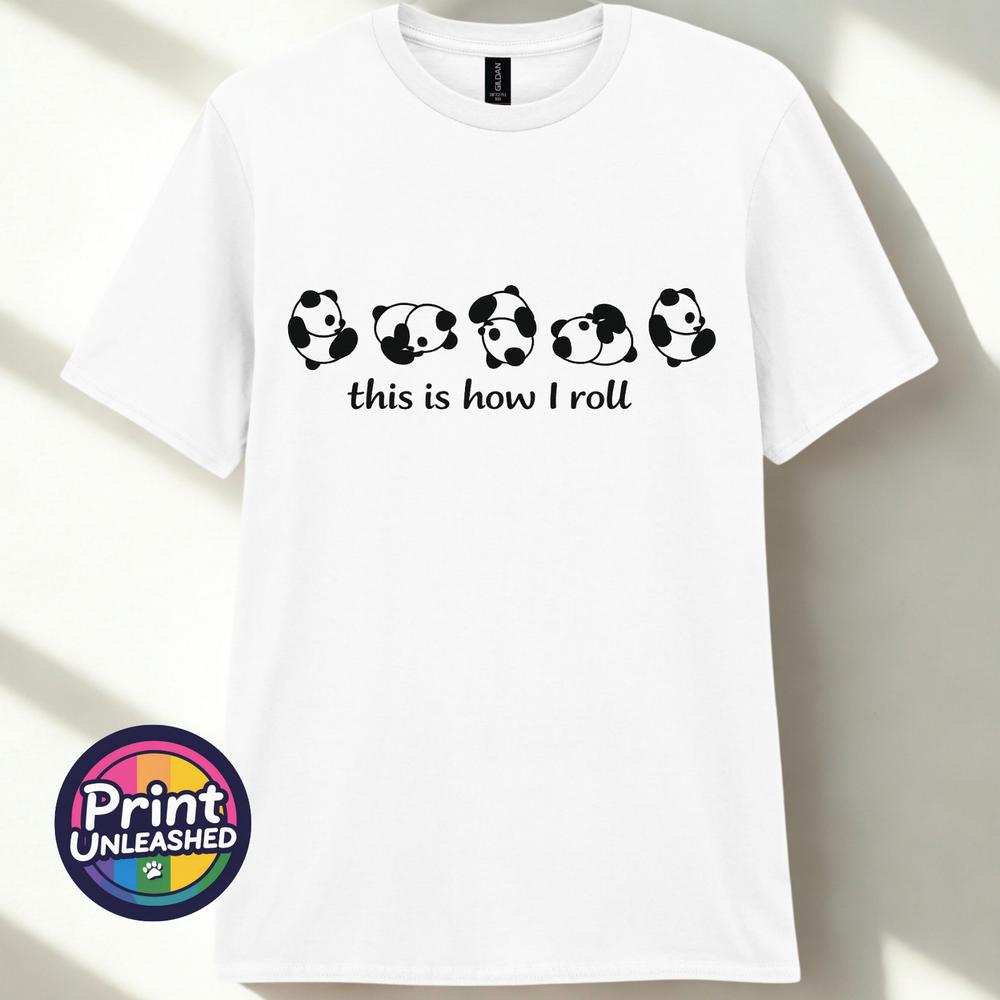 Funny Panda TShirt This Is How I Roll Cute Humour Slogan Tee Unisex S2XL M