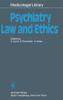 The Psychiatry - Law and Ethics : 5 Book