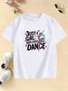 Graphic Just A Girl Who Loves Dance Funny T Shirts Kids Childrens Tshirt Girls Shirt Sleeve Summer Spring Casual Top Tee Shirt