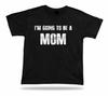 I Am Going To Be A Mamma Funny Mama Mommy Day Gift Idea Waiting For Baby