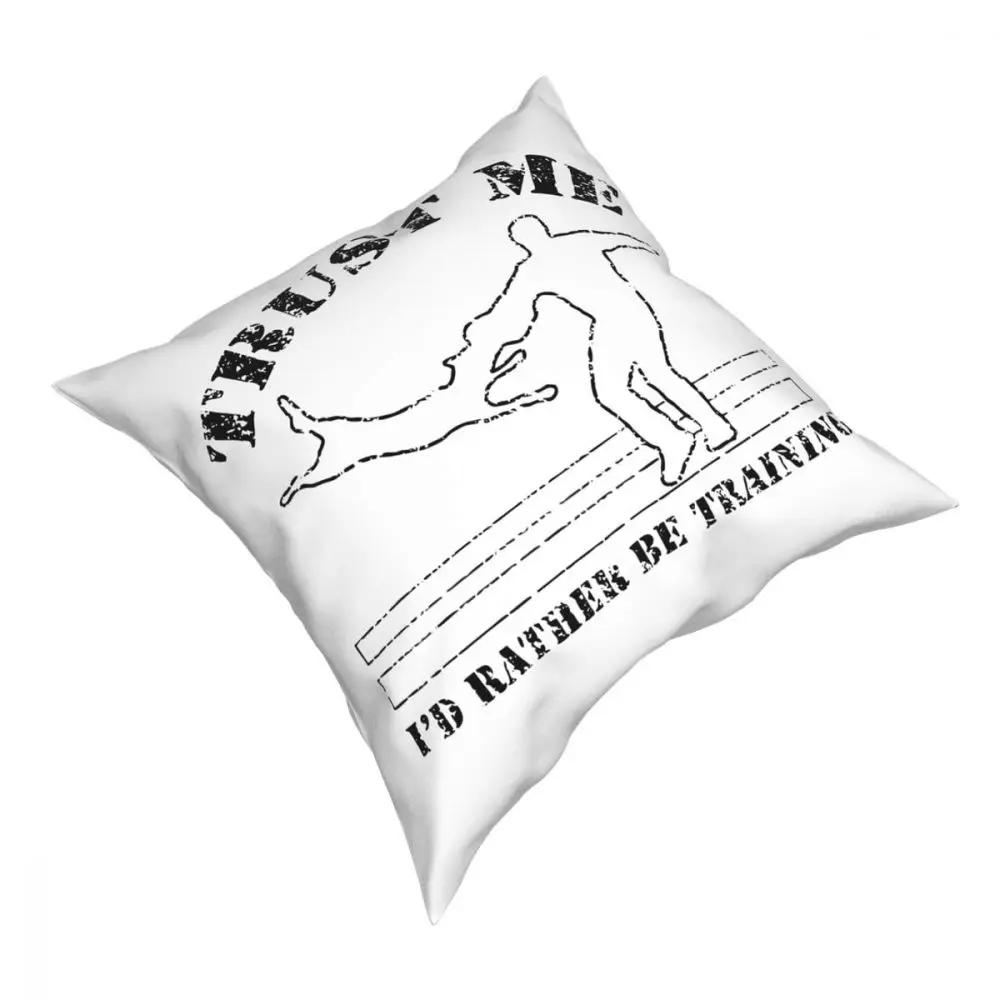 Trust Me I'd Rather Be Training Square Pillow Case Polyester Cushions for Sofa Malinois Belgian Dog Awesome Cushion Covers