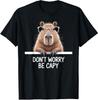 NEW, Funny Capybara Lover Art Dont Worry Be Capy Unisex T-Shirt Size S-5XL
