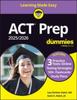 The ACT Prep 2025/2026 For Dummies: Book + 3 Practice Tests & 100+ Flashcards Online Book
