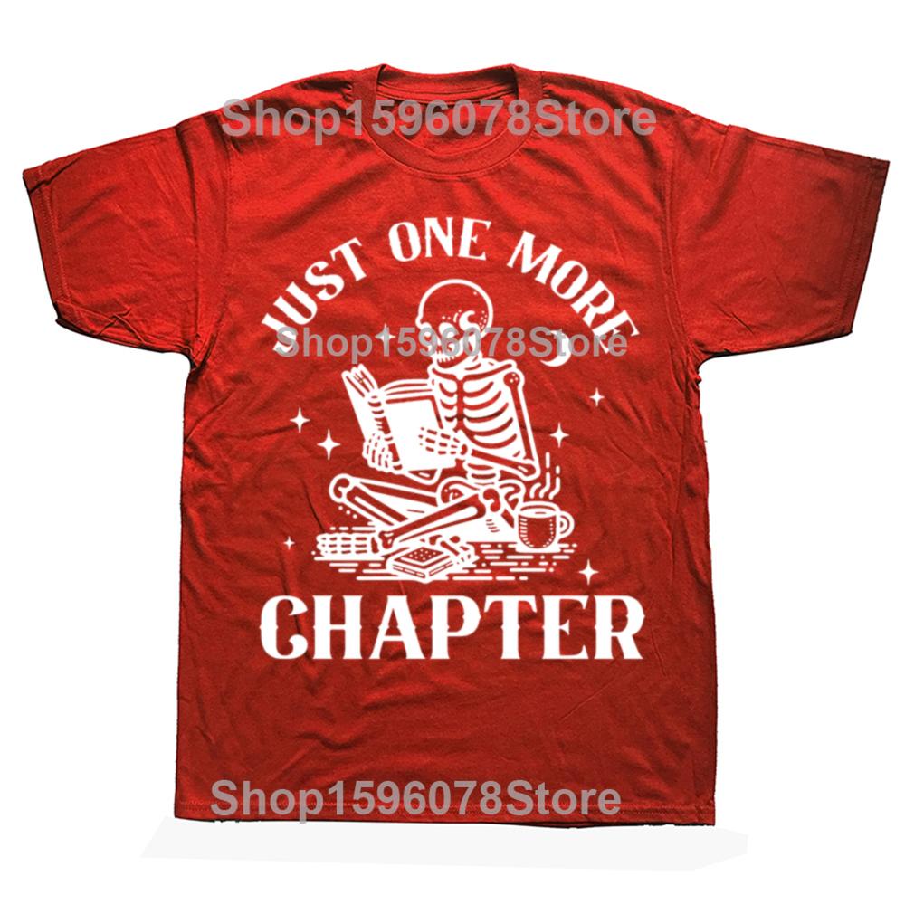 Jen ještě jednu kapitolu Trička Vtipné Lebka Knihomol Tričko Milovník knih Čtení Učitel Tričko Ženy Muži Bavlna Krátký rukáv Trička