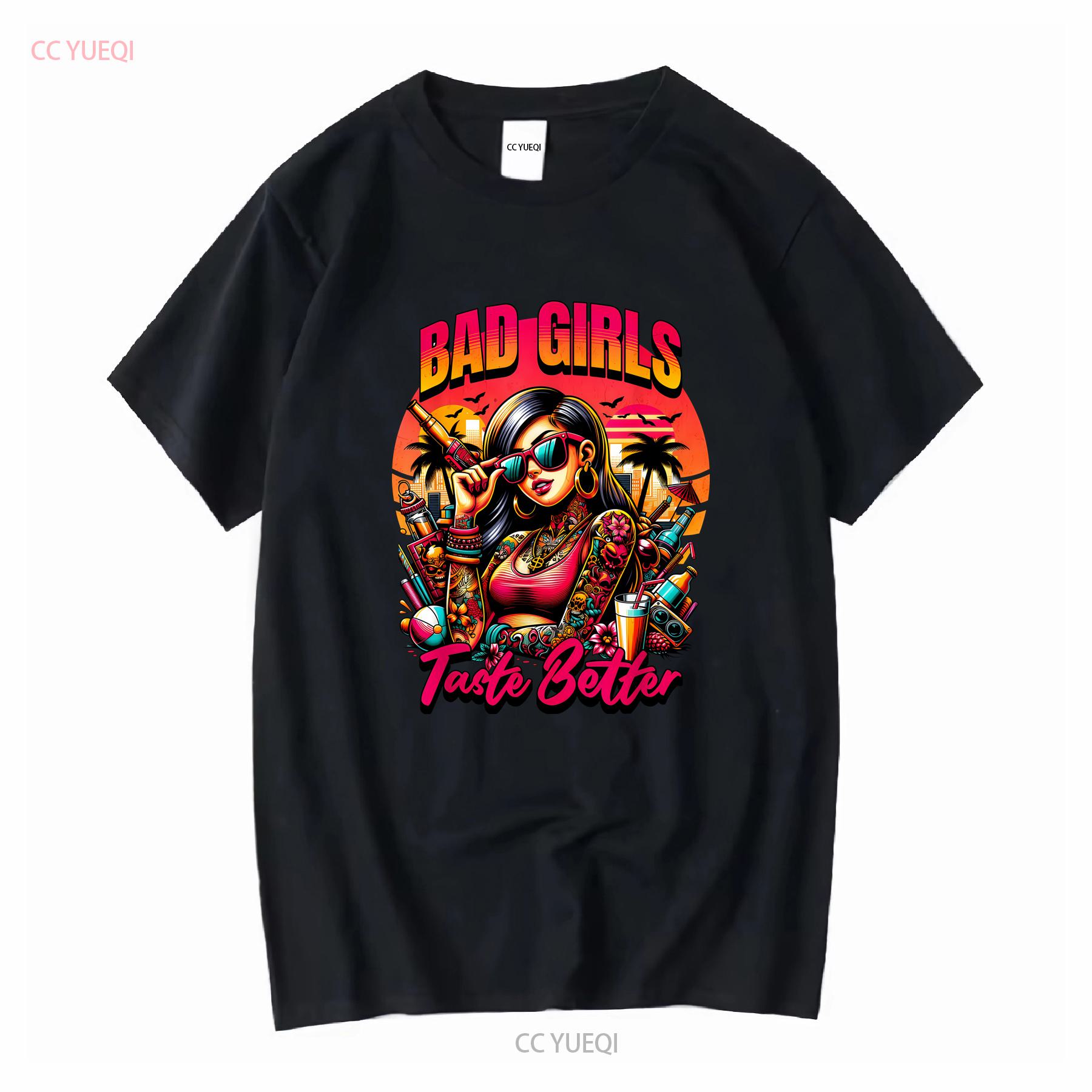 

Bad Girls Taste Better Tattoo Cute Present Ladies Crewneck T Shirt vintage Washed Stretched Top For Everyday Wear graphic 4XL
