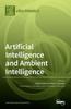 The Artificial Intelligence and Ambient Intelligence Book