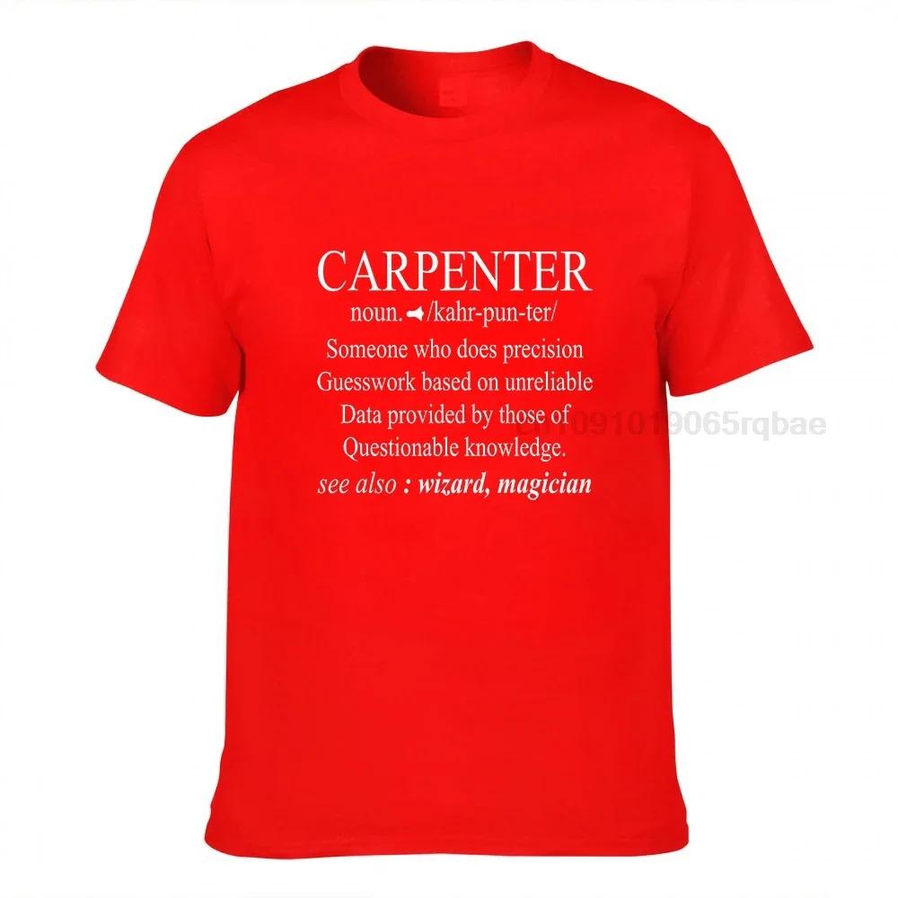 Funny Carpenter Definition Shirt Woodworking Carpentry Gift Harajuku Cotton Student Tshirts 3d Printed Tops T Shirt Family Funny