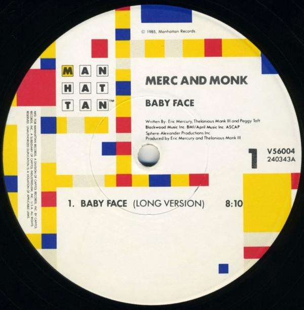 

12inch Record MERC & MONK - Baby Face V56004 Manhattan Recor 1985 US Soul/Funk Used