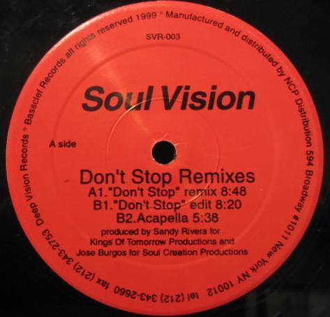 

12inch Record SOUL VISION - Don t Stop (Remixes) SVR003 Deep Vision Rec 1999 US Dance & Electronica Used