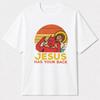 Best Selling Fashion Summer Jesus Has Your Back Jiu Jitsu Retro Christian Unisex Unisex T Shirts Cotton T Shirt Street Unisex Tshirt