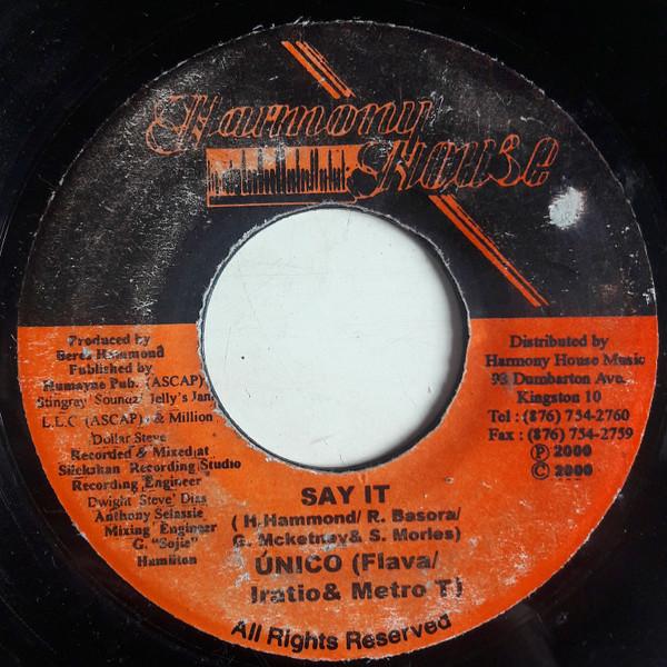 

7inch Record UNICO - Say It NONE Harmony House 2000 Jamaica Reggae, Ska & Dub Used