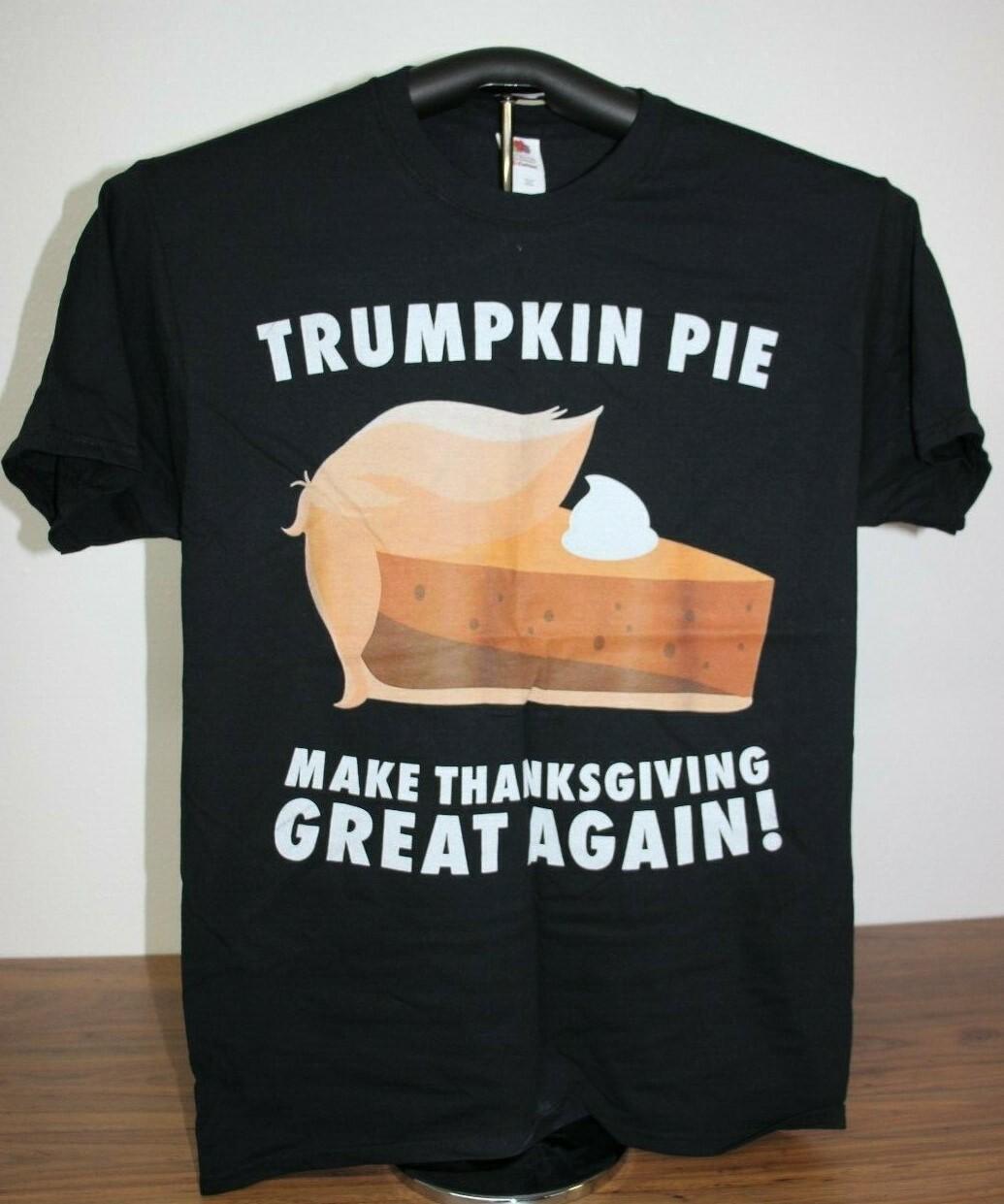 Trumpkin Pie- Make Thanksgiving Great Again T-Shirt Medium, Black M