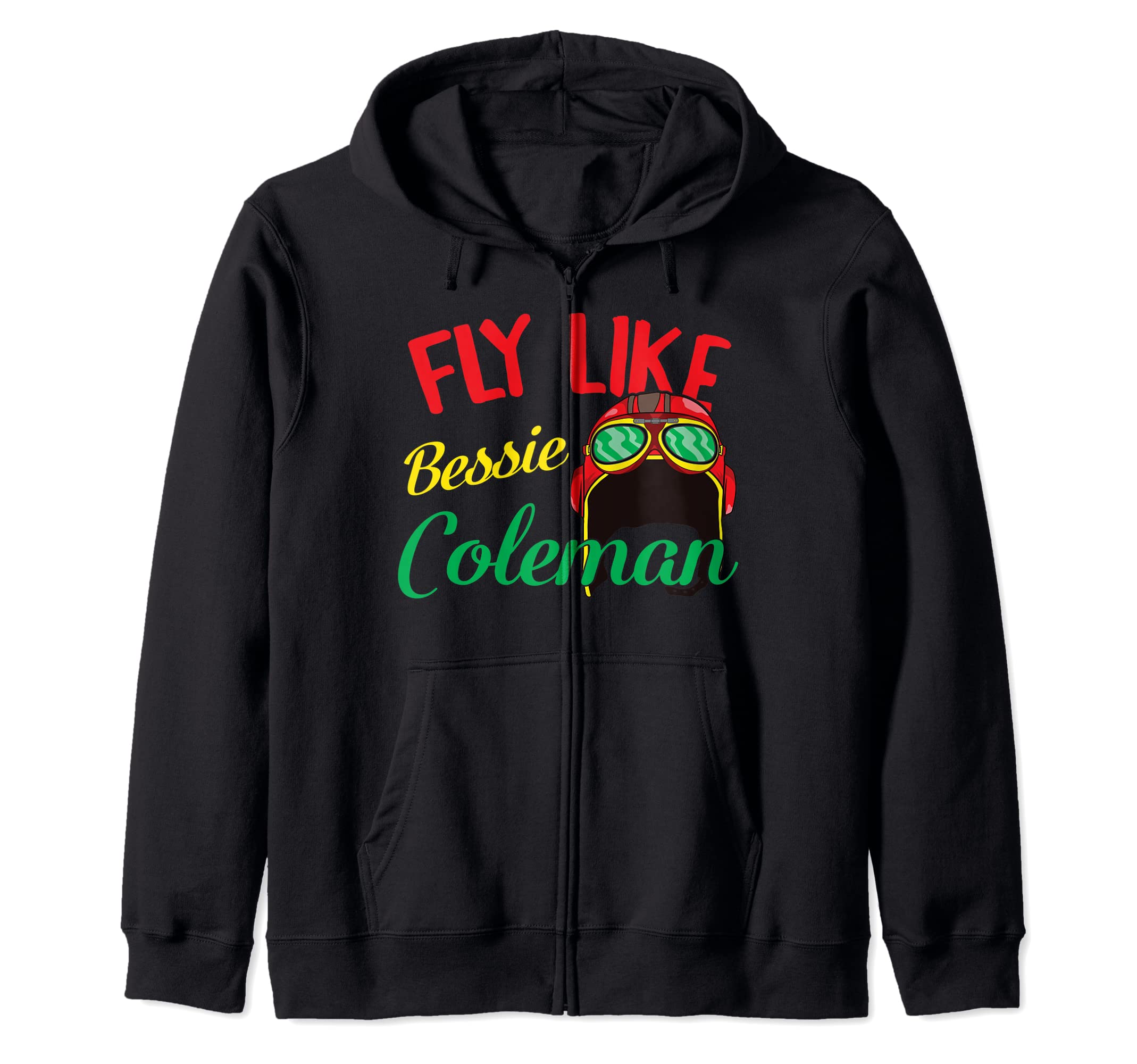 

Bessie Coleman Women s Black History Feminist African American Zip Hoodie