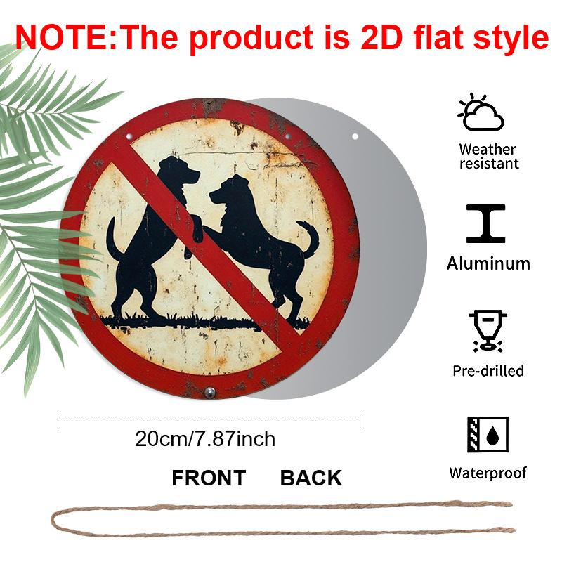 

2D Flat 1pc, 8x8 in, No Dogs Allowed Round Aluminum Metal Sign - Vintage Rustic Wall Art with Textured Metal Surface & Artistic Nature-Inspired 1pc