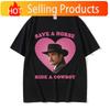 Pedro Pascal Save The Horse Ride A Cowboy Graphic T Shirts Unisexs Unisex High Quality Casual Fashion Oversized Cotton Tshirt Tops