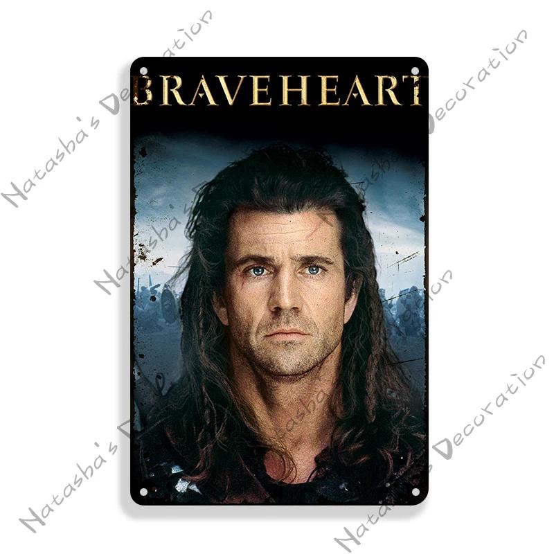 American Classic Movie Braveheart Metal Plaque Decorative Plate Cafe Home Man Cave Metal Tin Sign Wall Decor Metal Signs Poster